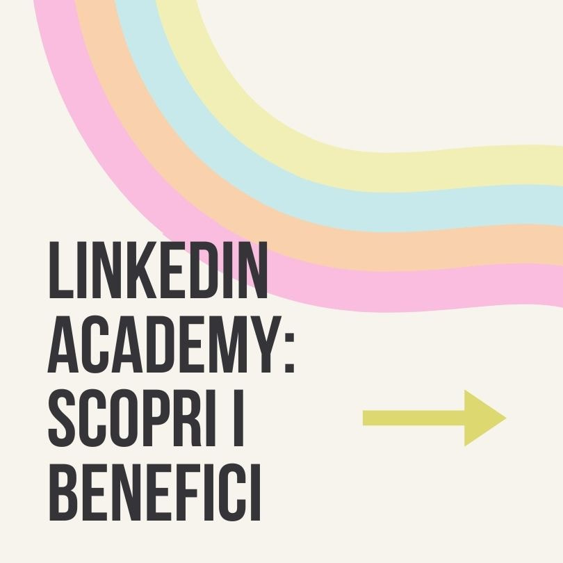 LinkedIn Academy, I benefici